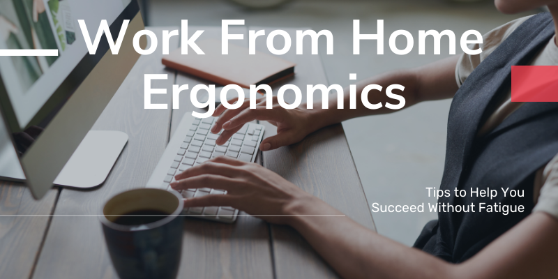 Work From Home Ergonomics Training For Employees