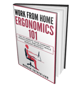 Work From Home Ergonomics book